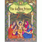 The Adventures of India the Golden Prince Vol 1  